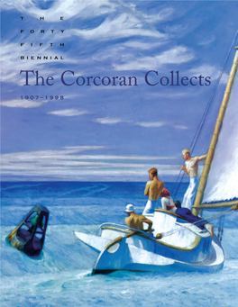 The Corcoran Collects, 1907-1998, Organized by the Corcoran Gallery of Art, Washington, DC