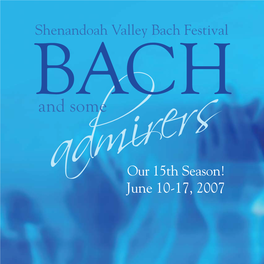 Shenandoah Valley Bach Festival June 10-17, 2007