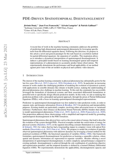 Arxiv:2008.01352V3 [Cs.LG] 23 Mar 2021 Spatiotemporal Disentanglement in the PDE Formalism