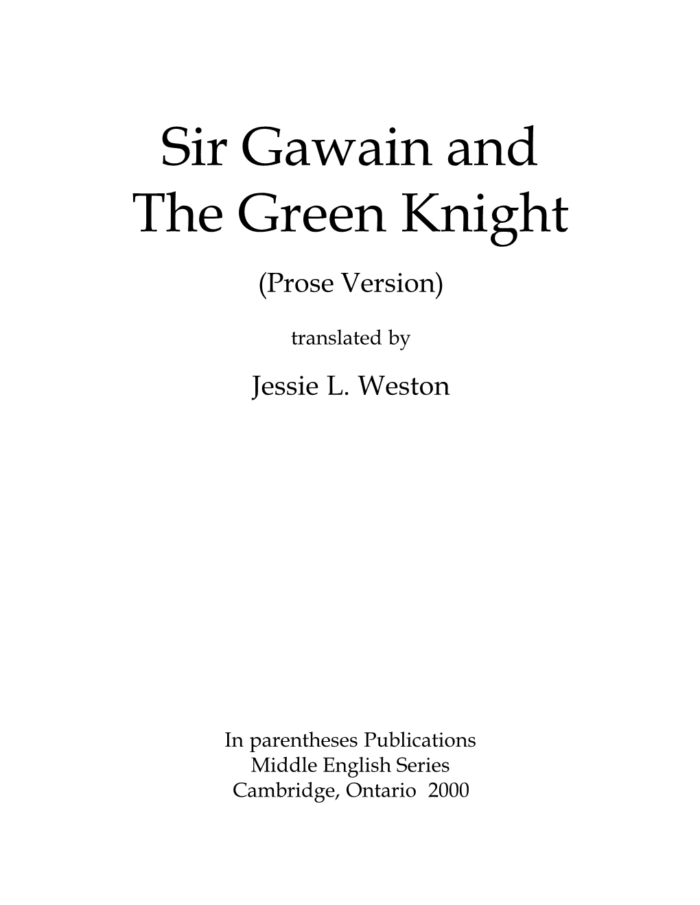 Sir Gawain and the Green Knight (Prose Version)