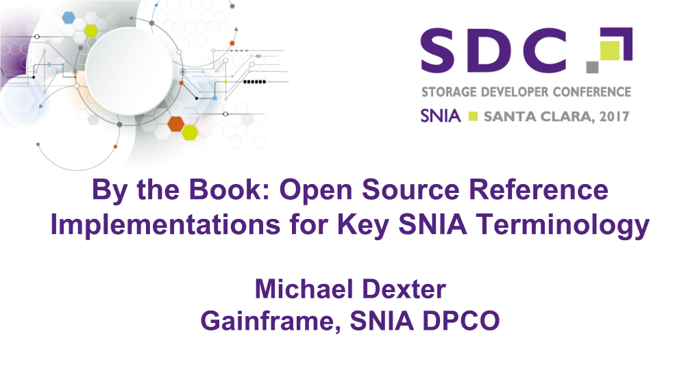 By the Book: Open Source Reference Implementations for Key SNIA Terminology