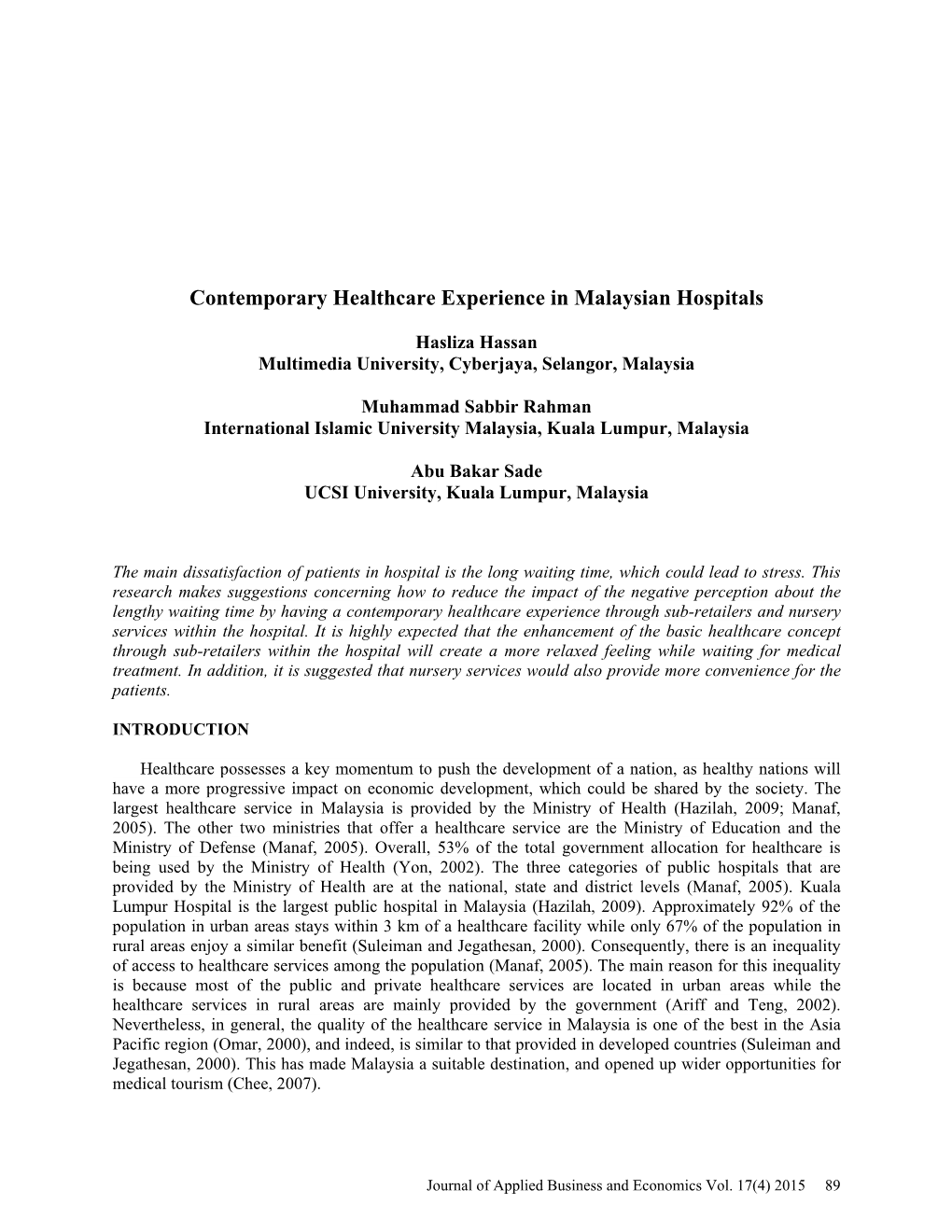 Contemporary Healthcare Experience in Malaysian Hospitals