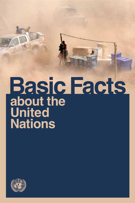 About the United Nations Basic Facts About the United Nations