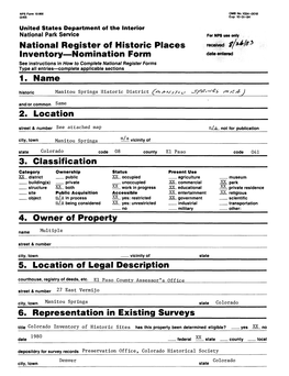 National Register of Historic Places M^ Inventory—Nomination Form Date Entered 1. Name 2. Location 3. Classification 4. Owner
