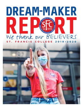 St. Francis College 2019-2020 Dream-Maker Report
