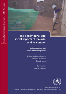 The Behavioural and Social Aspects of Malaria and Its Control
