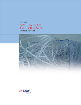 Spoliation of Evidence Compendium Uslaw Spoliation of Evidence Compendium