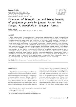 Estimation of Strength Loss and Decay Severity of Juniperus Procera by Juniper Pocket Rots Fungus, P. Demidoffii in Ethiopian Forests