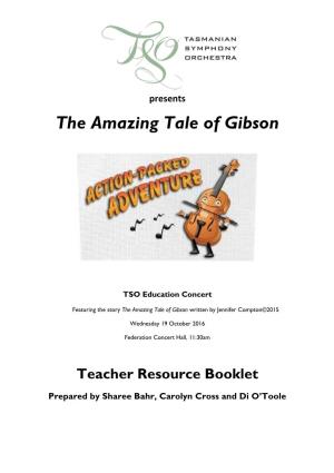 The Amazing Tale of Gibson