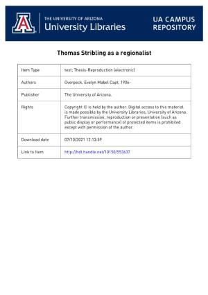 Approved: THOMAS STRIBLING AS a REOIONALIST by Evelyn Capt Overpeck a Thesis Submitted to the Faculty of the Department of Engli