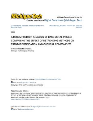 A Decomposition Analysis of Base Metal Prices: Comparing the Effect of Detrending Methods on Trend Identification and Cyclical Components