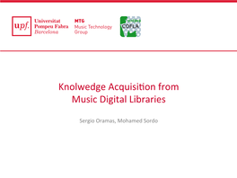 Knolwedge Acquisi$On from Music Digital Libraries