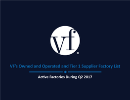 VF's Owned and Operated and Tier 1 Supplier Factory List