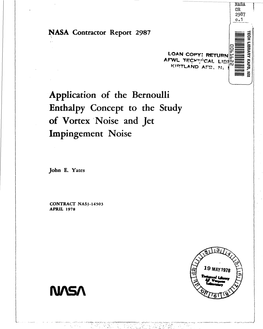 Application of the Bernoulli Enthalpy Concept to the Study of Vortex ‘Noise and Jet Impingement Noise