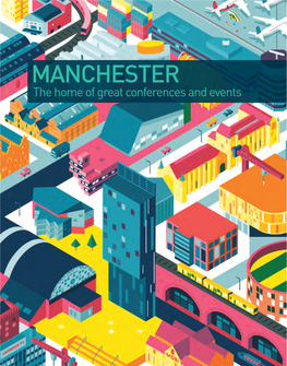 MANCHESTER the Home of Great Conferences and Events FIRST WORDS First Words