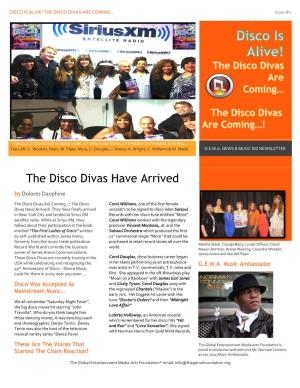 The Disco Divas Have Arrived the Disco Divas Are Coming…
