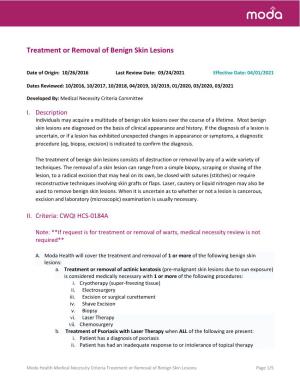 Treatment Or Removal of Benign Skin Lesions