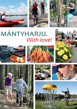 With Love! Äntyharju Offers Visitors Unique Nature, Culture, Contents Traditional Family Businesses and Holiday Cottages