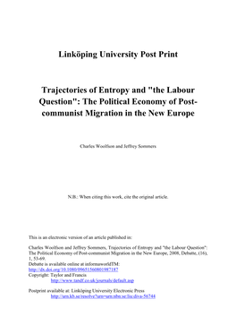 "The Labour Question": the Political Economy of Post-Communist Migration in the New Europe, 2008, Debatte, (16), 1, 53-69