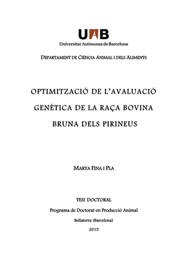 Optimització De L'avaluació Genètica De La Raça Bovina Bruna Dels Pirineus