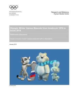 Olympic Winter Games Mascots from Innsbruck 1976 to Sochi 2014