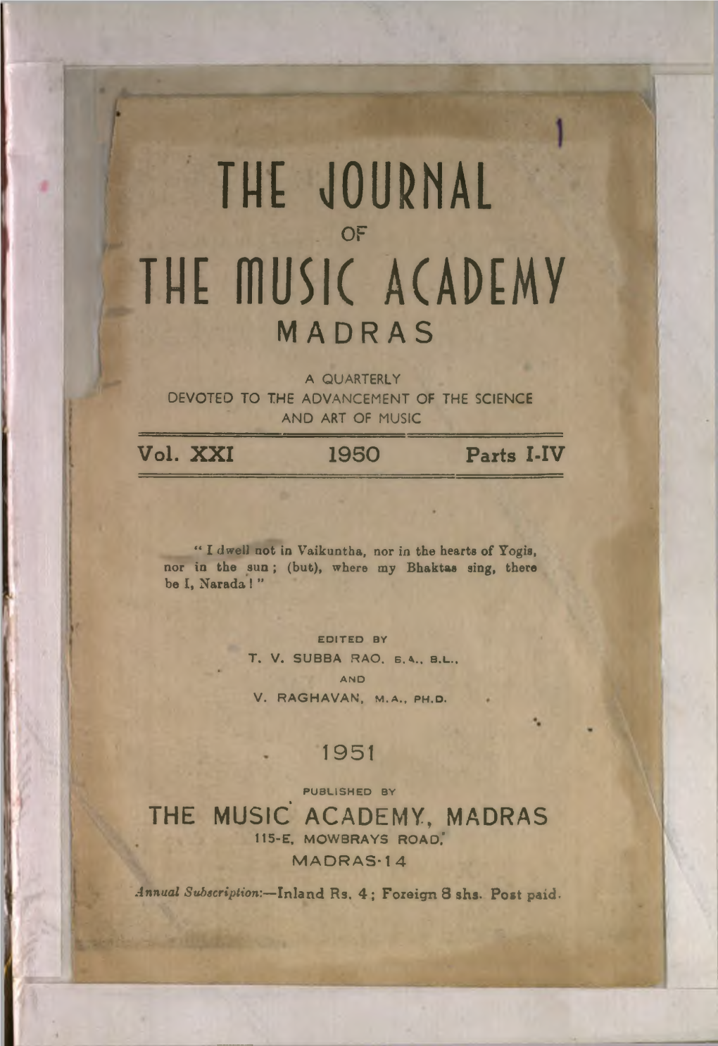 The Music' Academy, Madras 115-E, Mow3rays Road,* Madras-! 4