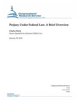 Perjury Under Federal Law: a Brief Overview