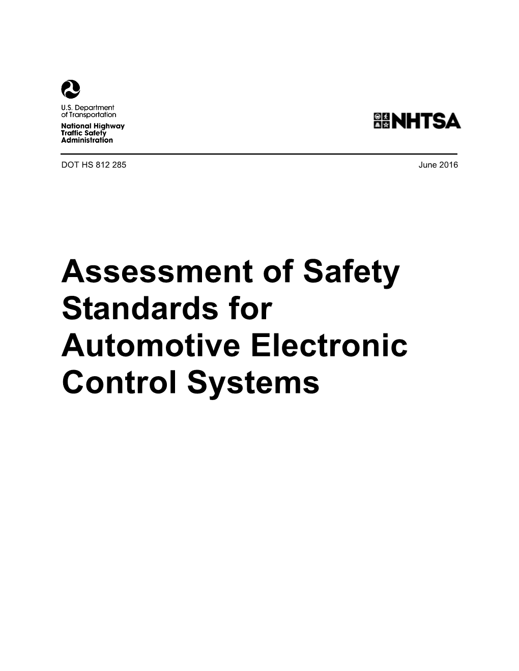 Assessment of Safety Standards for Automotive Electronic Control Systems