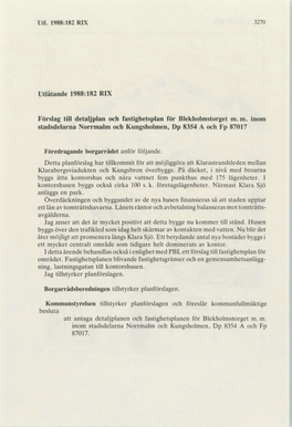 Utlåtande 1988:182 RIX Förslag Till Detaljplan Och Fastighetsplan För