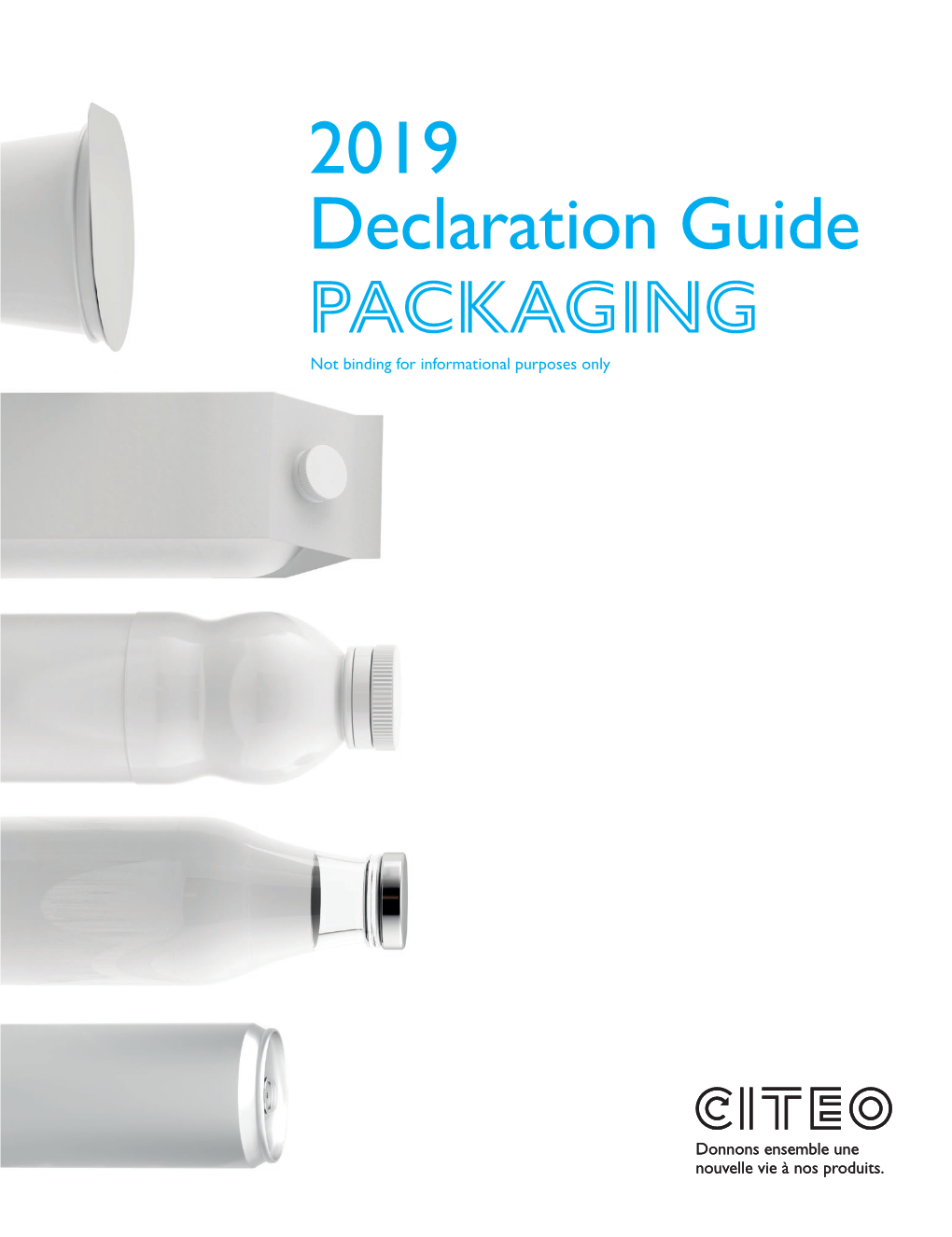 2019 Declaration Guide PACKAGING Not Binding For Informational Purposes ...