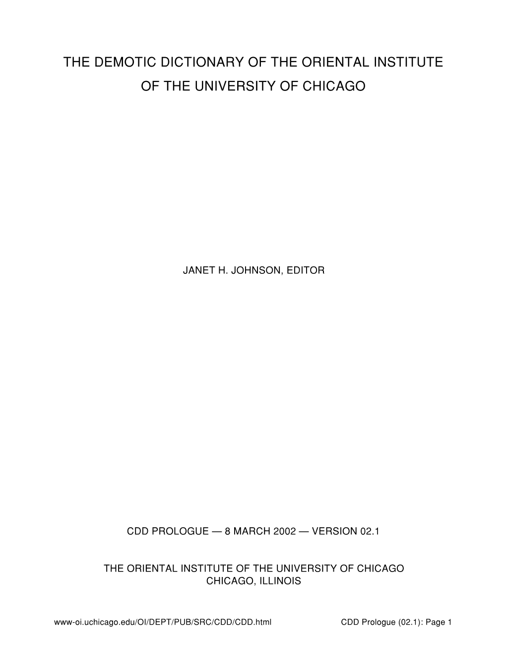 The Demotic Dictionary of the Oriental Institute of the University of Chicago