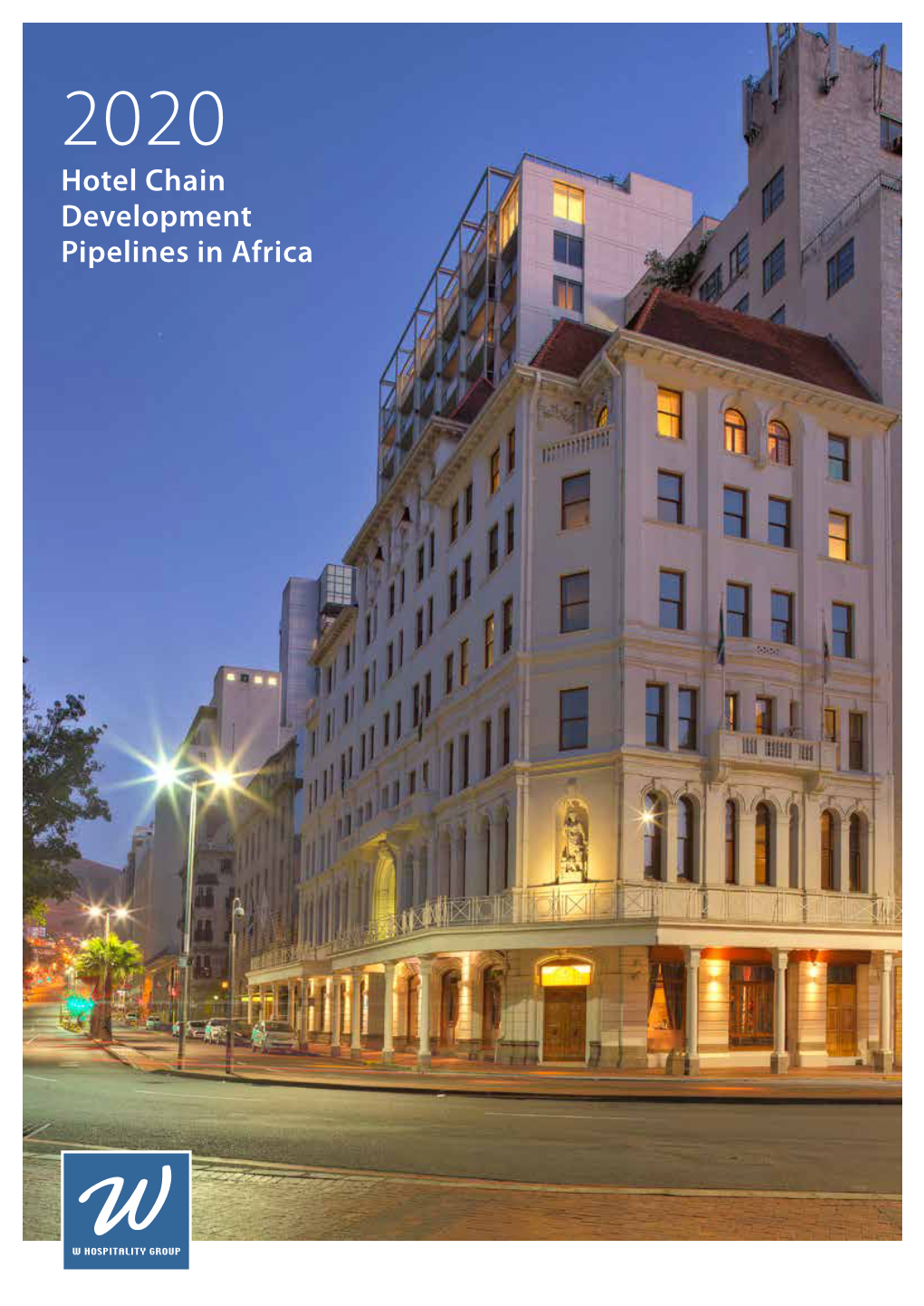 Hotel Chain Development Pipelines in Africa 2020 Report