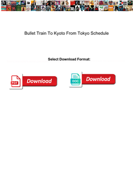 Bullet Train to Kyoto from Tokyo Schedule