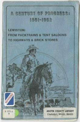 Lewiston: from Packtrains & Tent Saloons to Highways & Brick Stores