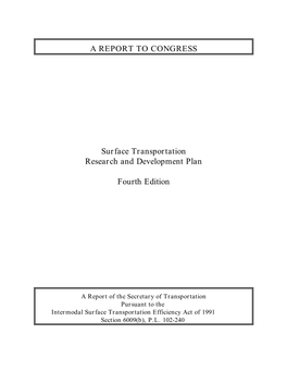 A REPORT to CONGRESS Surface Transportation Research And