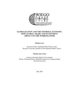 Globalization and the Informal Economy: How Global Trade and Investment Impact on the Working Poor