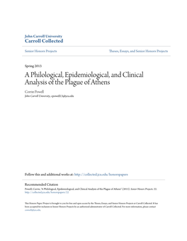A Philological, Epidemiological, and Clinical Analysis of the Plague of Athens Corrin Powell John Carroll University, Cpowell13@Jcu.Edu