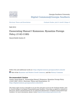 Exonerating Manuel I Komnenos: Byzantine Foreign Policy (1143-1180)