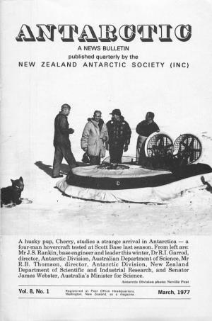 Mm Ummwimw a NEWS BULLETIN Published Quarterly by the NEW ZEALAND ANTARCTIC SOCIETY (INC)