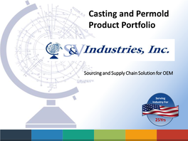Casting and Permold Product Portfolio