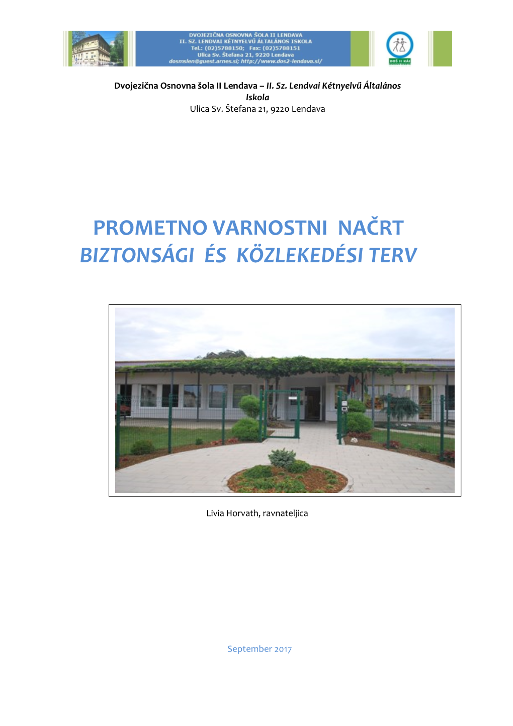 Prometno Varnostni Načrt Biztonsági És Közlekedési Terv