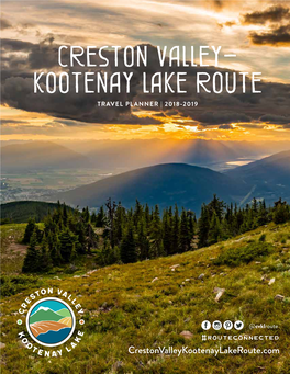 Creston Valley Kootenay Lake Route 2018 Nothing but Fresh at the Creston Valley Farmers’ Market! #Routeconnected FOLLOW US @ Cvklroute Welcome!