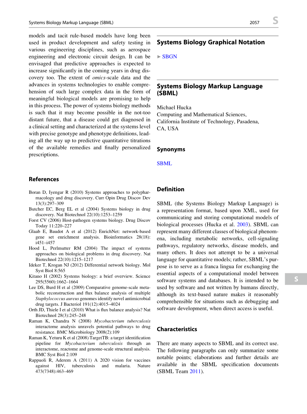 Systems Biology Graphical Notation Systems Biology Markup