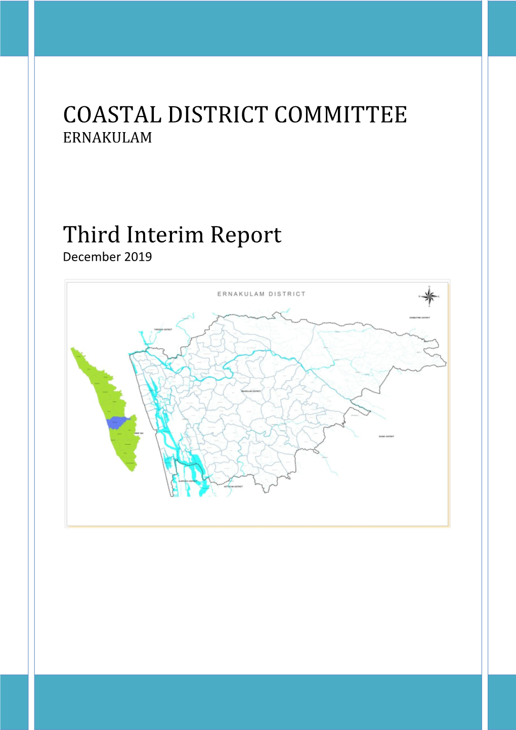COASTAL DISTRICT COMMITTEE Third Interim Report