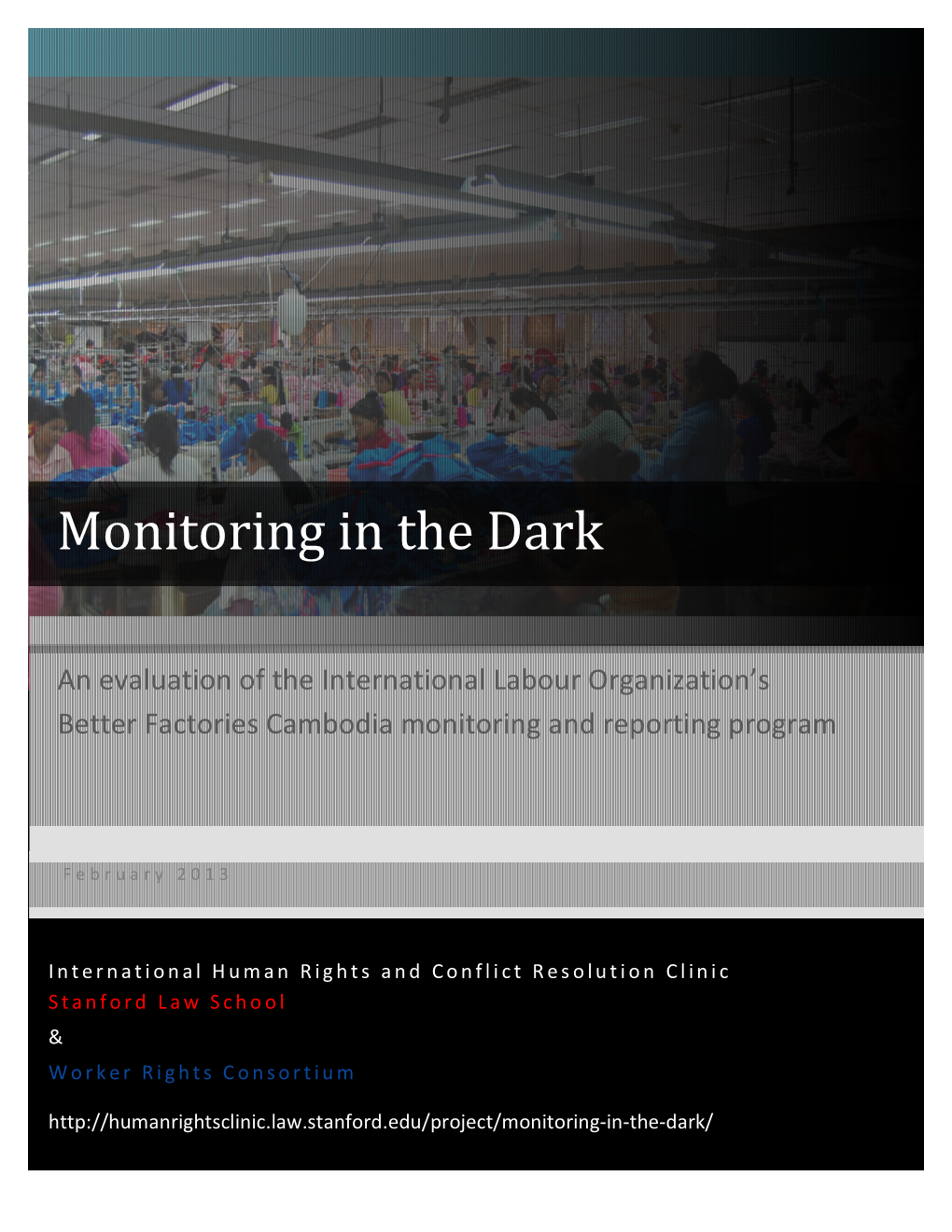 Monitoring in the Dark