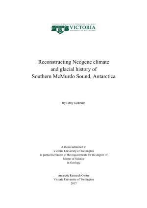 Reconstructing Neogene Climate and Glacial History of Southern Mcmurdo Sound, Antarctica
