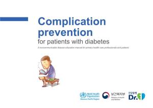Complication Prevention for Patients with Diabetes a Noncommunicable Disease Education Manual for Primary Health Care Professionals and Patients