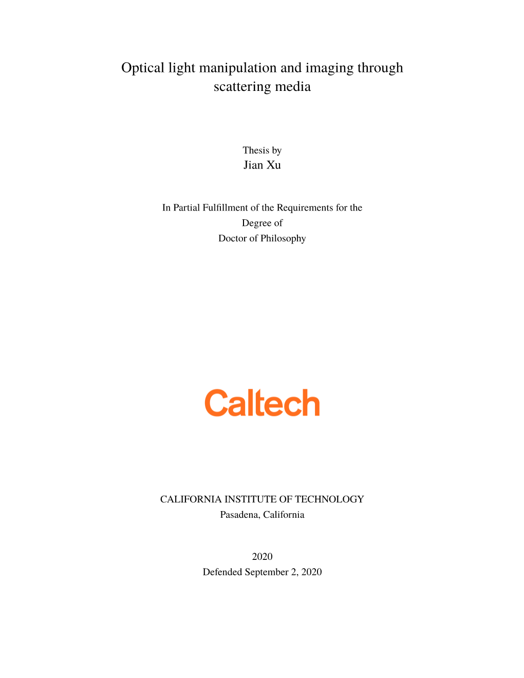 Optical Light Manipulation and Imaging Through Scattering Media