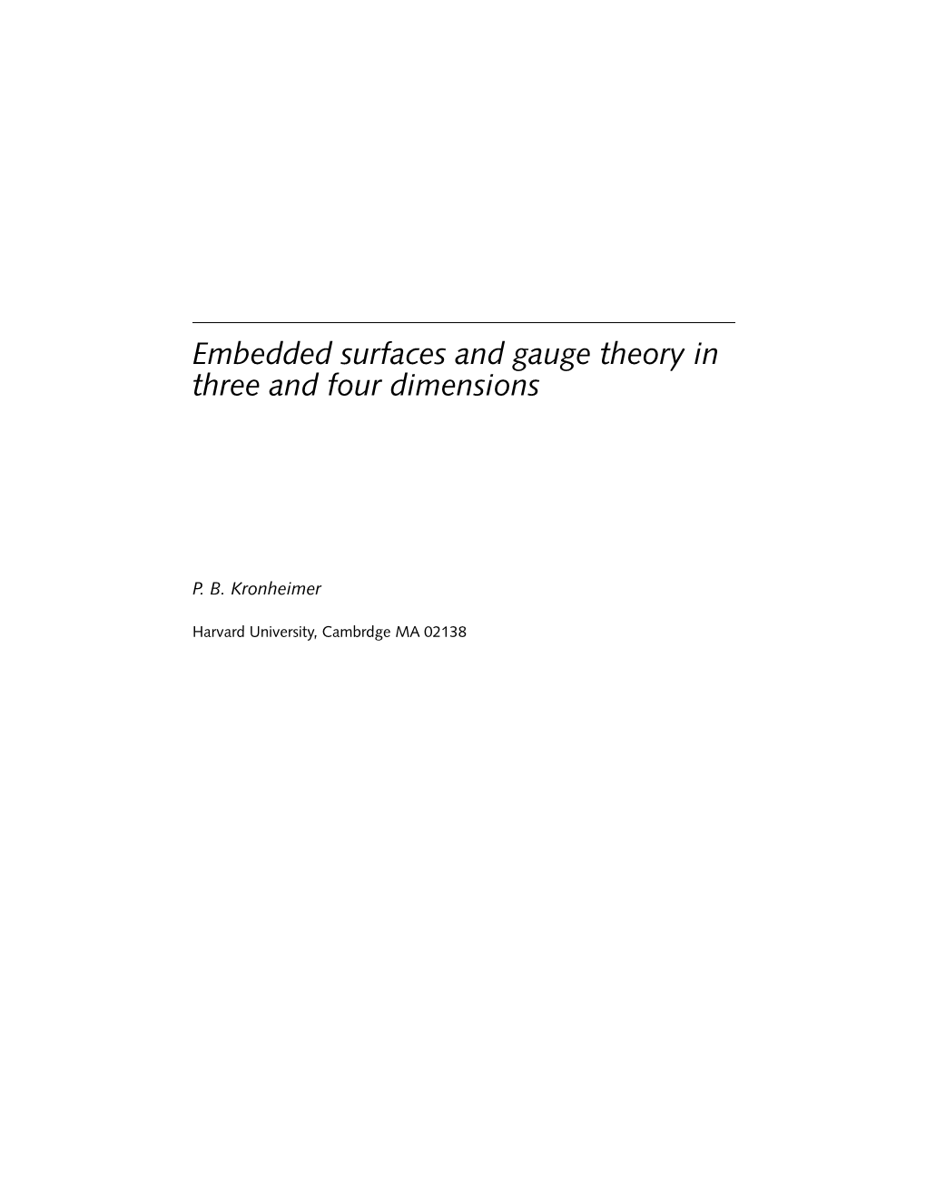 Embedded Surfaces and Gauge Theory in Three and Four Dimensions