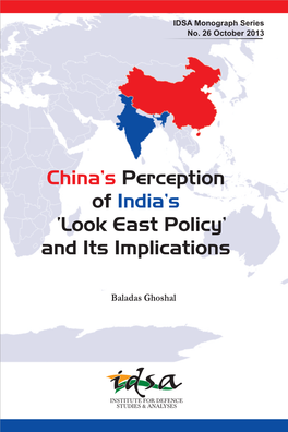 Look East Policy’ and Its Implications